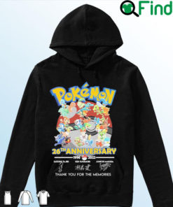 26th Anniversary 1996 2022 Pokemon Movie Thank You For The Memories Hoodie