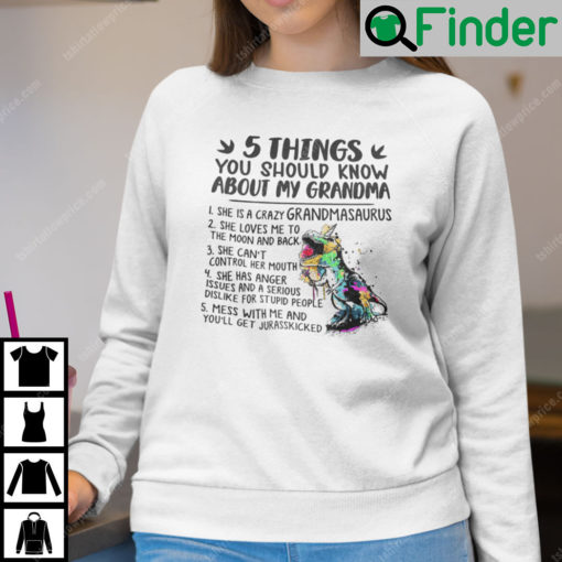 5 Things You Should Know About My Grandmasaurus Sweatshirt