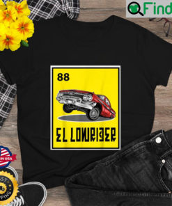 88 EL LOWRIDER T Shirt