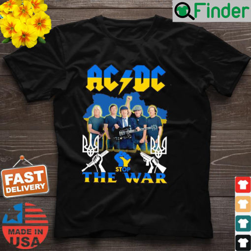 Ac Dc Stop The War Ukraine Flag Strong Hand Shirt