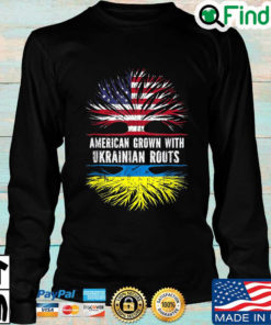 American Grown With Ukrainian Roots Usa Flag Ukraine Long SLeeve