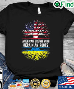 American Grown With Ukrainian Roots Usa Flag Ukraine Shirt