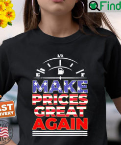 Anti Biden Trump 2024 Make Gas Prices Great Again T Shirt