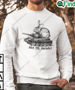 Arm The Animals Bunny Easter Day Sweatshirt