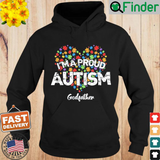 Autism Awareness Im a Proud Autism Godfather Hoodie