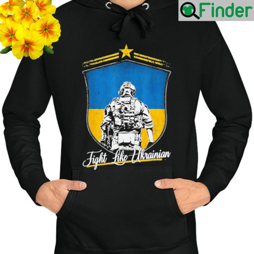 Awesome Fight Like Ukrainian Ukraine Flag Stand With Ukraine Support 2022 Hoodie