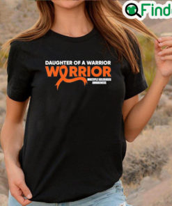 Awesome MS Daughter Warrior Multiple Sclerosis Awareness Orange T Shirt