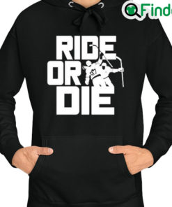 Awesome Oilers Nation Nation Gear Ride Of Die Hoodie