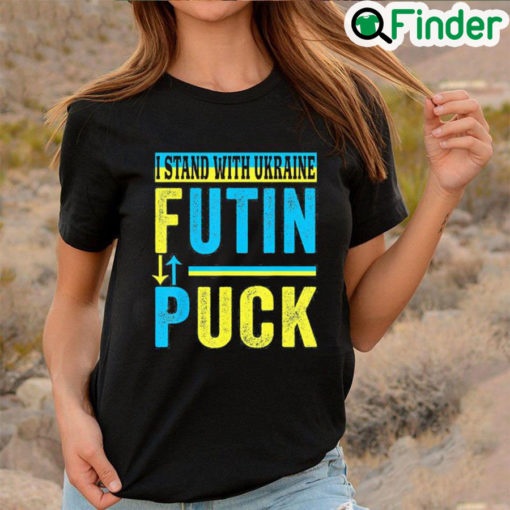 Awesome Puck Futin I Stand With Ukraine Flag Support Free Ukraine T Shirt