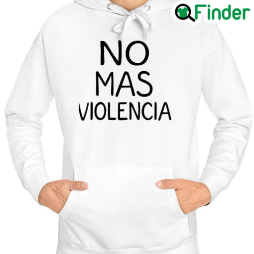 Awesome cesar Hernandez No Mas Violencia Hoodie