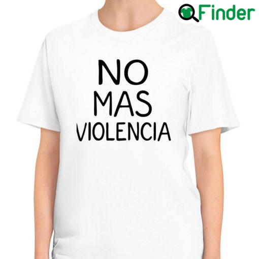 Awesome cesar Hernandez No Mas Violencia T Shirt