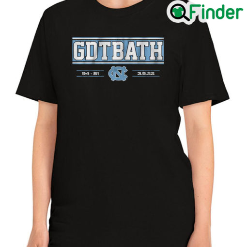 Awesome north Carolina Basketball GDTBATH T Shirt