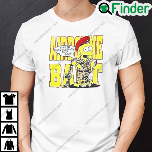 Bart Simpson Time To Kick Husseins Butt Man T Shirt