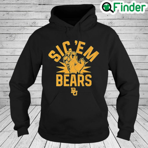 Baylor Sic ‘Em Bears Hoodie