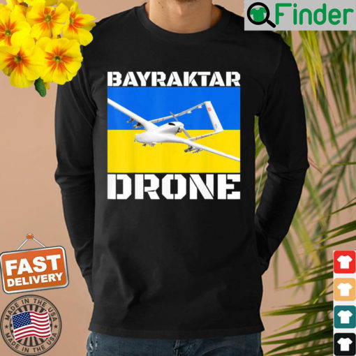 Bayraktar Drone Bayraktar TB2 model Ukraine Flag Sweatshirt