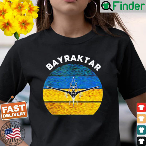 Bayraktar TB2 Turkish Drone Bayraktar Free Ukraine T Shirt