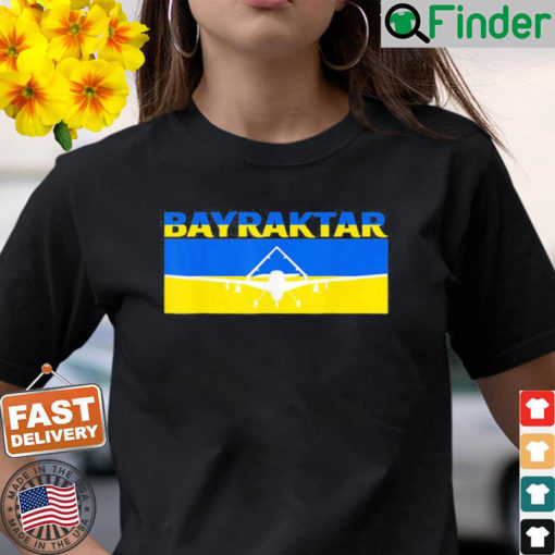 Bayraktar TB2 with the UkrainBayraktar TB2 Turkish Drone Ukraine Flag T Shirt