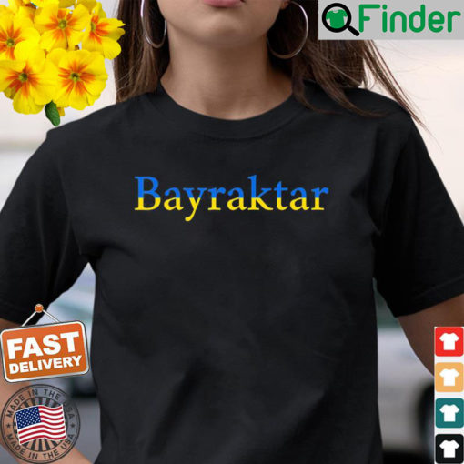 Bayraktar TB2 with the Ukrainian Flag Pray Ukraine T Shirt