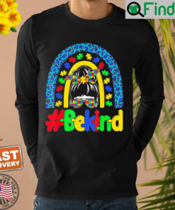 Be Kind Autism Awareness Rainbow Messy Bun Girl Mothers Day Sweatshirt