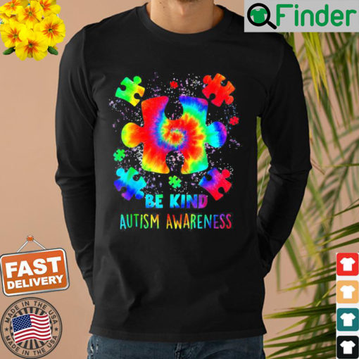 Be Kind Puzzle Pieces Tie Dye Autism Awareness Sweatshirt