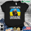 Bear I stand with Ukraine shirt