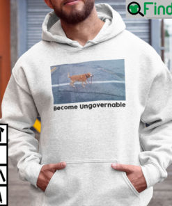 Become Ungovernable Hoodie