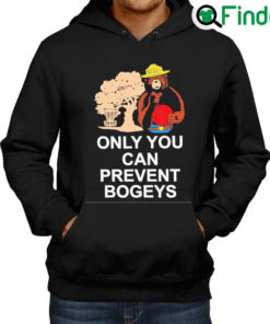 Best Only you can prevent bogeys Hoodie