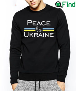 Best Peace to ukraine sweatshirt