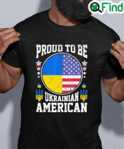 Best Proud to be Ukrainian American Pray Ukraine Shirt