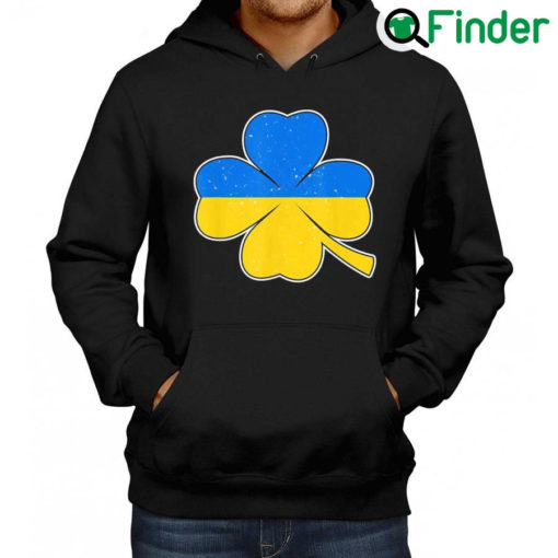 Best Support Ukraine St Patricks Day Ukrainian Flag On Clover Peace Ukraine Hoodie