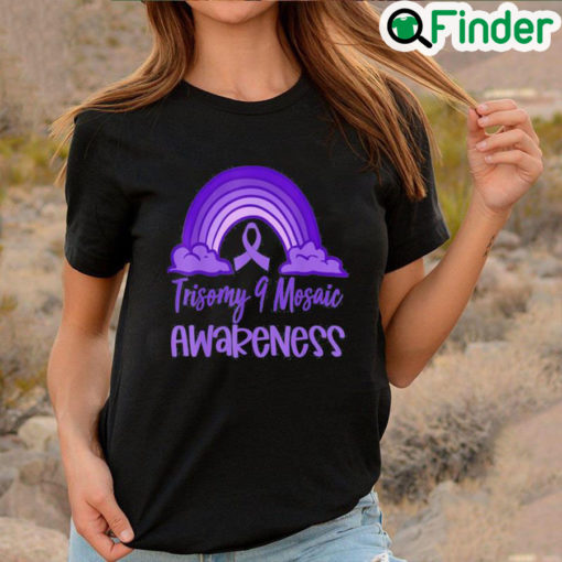 Best Trisomy 9 Awareness Day Purple Rainbow Mom Dad Parent Shirt