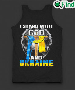 Best support Ukraine I Stand With God And Ukraine Flag Fuck Putin Tank Top