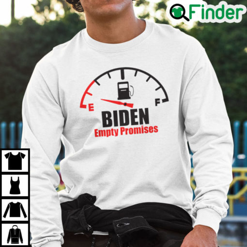 Biden Empty Promise Sweatshirt