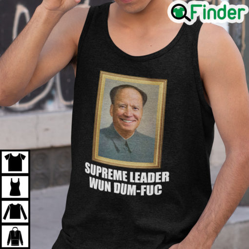 Biden Mao Zedong Supreme Leader Wun Dum Fuc Tank Top