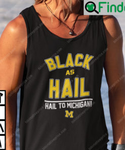 Black As Hail Tank Top Hail To Michigan