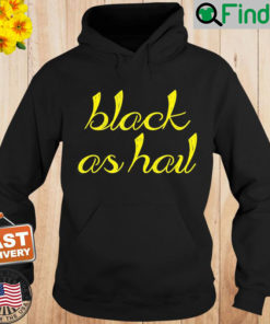 Black As Hail michigan Hoodie