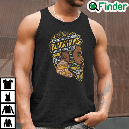 Black Father Hard Working Giving Awesome Happy Fathers Day Tank Top