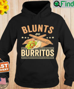 Blunts And Burritos Mexican Food Weed Smoker Stoner Hoodie