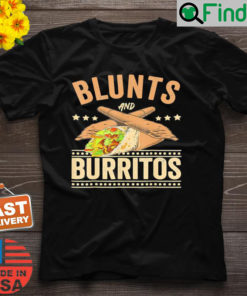 Blunts And Burritos Mexican Food Weed Smoker Stoner T Shirt