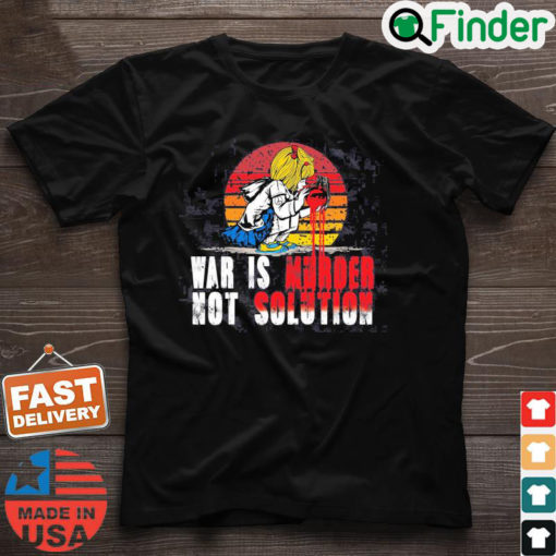 Bomb Blood No To War War Is Murder Not Solution Shirt