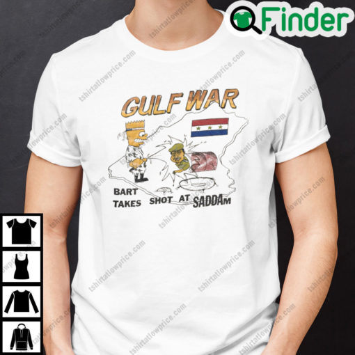 Bootleg Bart Simpson Shirt Gulf War Bart Takes Shot At Saddam T Shirt