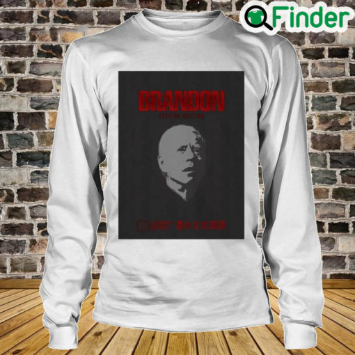 Brandon Lets Go Edition Joseph Biden Long Sleeve