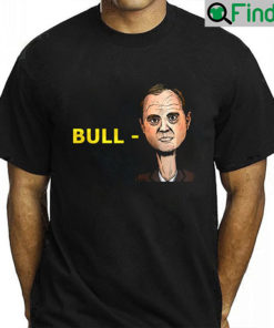 Bull Schiff Meme Adam Shirt