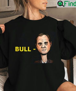 Bull Schiff Meme Adam Sweatshirt