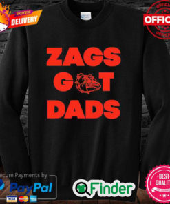 Bulldogs Dawgs Zags Got Dads Sweatshirt