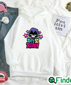 CN Cartoon – Teena Titans Go – THATS SO RAVEN Hoodie