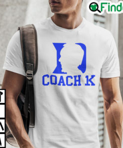 Coach K Shirt Coach K Becomes Coach 1K Wins 1000th Career Game