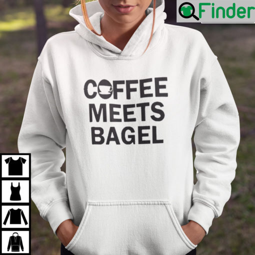 Coffee Meets Bagel Hoodie