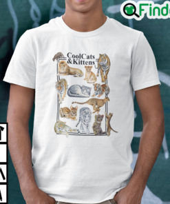 Cool Cats And Kittens Shirt