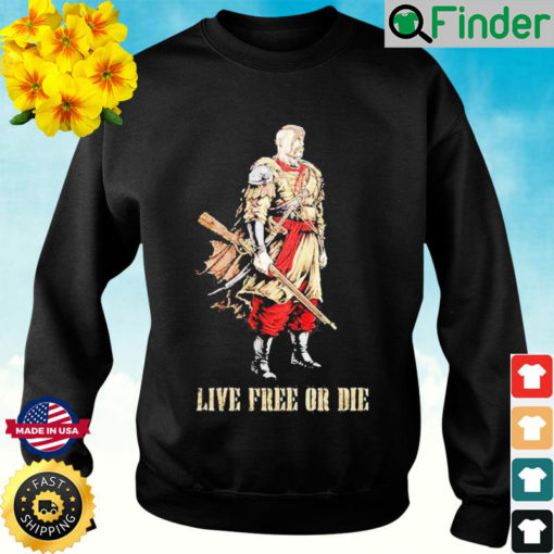 Cossack Warrior Live Free Or Die Sweatshirt